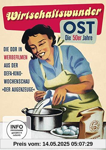 Wirtschaftswunder OST - Die 50er Jahre Wirtschaftswunder OST - Die 50er Jahre von unbekannt