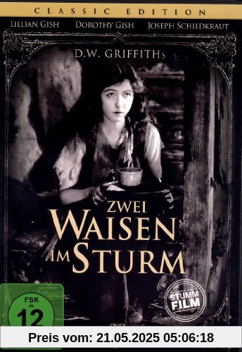 ZWEI WAISEN IM STURM - D.W. Griffiths (Stummfilm) von unbekannt