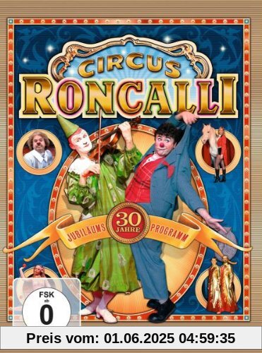 Zirkus Roncalli - 30 Jahre Jubiläumsprogramm von unbekannt