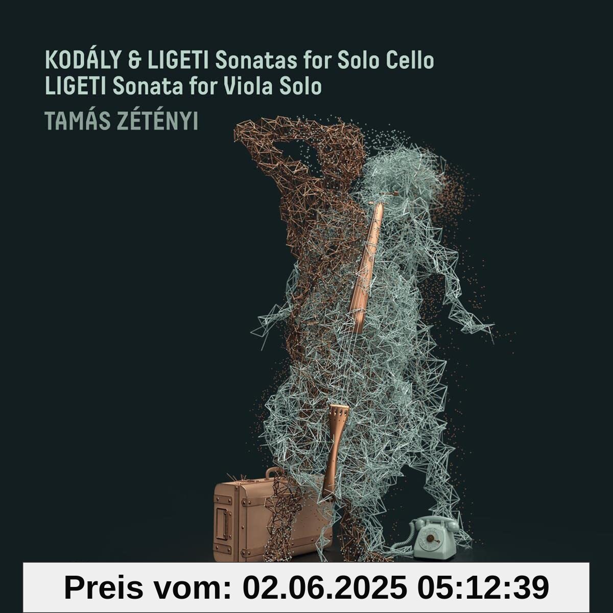 Zoltan Kodaly: Sonaten für Cello solo - György Ligeti: Sonate für Bratsche solo Zoltan Kodaly: Sonaten für Cello solo - György Ligeti: Sonate für Bratsche solo von unbekannt