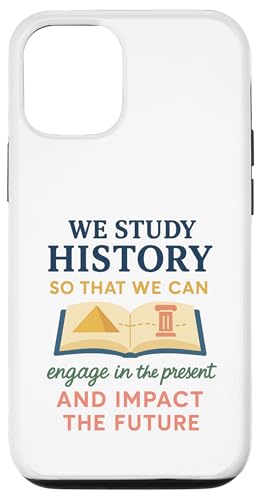 Geschichtslehrer: Studieren Sie Geschichte, damit wir die Vergangenheit kennen Hülle für iPhone 12/12 Pro Geschichtslehrer: Studieren Sie Geschichte, damit wir die Vergangenheit kennen Hülle für iPhone 12/12 Pro von uniqueee