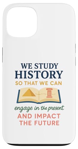 Geschichtslehrer: Studieren Sie Geschichte, damit wir die Vergangenheit kennen Hülle für iPhone 13 Geschichtslehrer: Studieren Sie Geschichte, damit wir die Vergangenheit kennen Hülle für iPhone 13 von uniqueee
