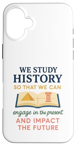 Geschichtslehrer: Studieren Sie Geschichte, damit wir die Vergangenheit kennen Hülle für iPhone 16 Plus Geschichtslehrer: Studieren Sie Geschichte, damit wir die Vergangenheit kennen Hülle für iPhone 16 Plus von uniqueee