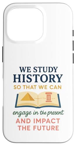 Geschichtslehrer: Studieren Sie Geschichte, damit wir die Vergangenheit kennen Hülle für iPhone 16 Pro Geschichtslehrer: Studieren Sie Geschichte, damit wir die Vergangenheit kennen Hülle für iPhone 16 Pro von uniqueee