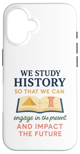 Geschichtslehrer: Studieren Sie Geschichte, damit wir die Vergangenheit kennen Hülle für iPhone 16 Geschichtslehrer: Studieren Sie Geschichte, damit wir die Vergangenheit kennen Hülle für iPhone 16 von uniqueee