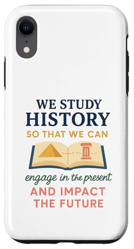 Geschichtslehrer: Studieren Sie Geschichte, damit wir die Vergangenheit kennen Hülle für iPhone XR Geschichtslehrer: Studieren Sie Geschichte, damit wir die Vergangenheit kennen Hülle für iPhone XR von uniqueee