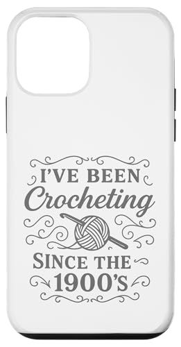 I've Been Crocheting Since The 1900's Vintage Crochet Funny Hülle für iPhone 12 mini I've Been Crocheting Since The 1900's Vintage Crochet Funny Hülle für iPhone 12 mini von uniqueee