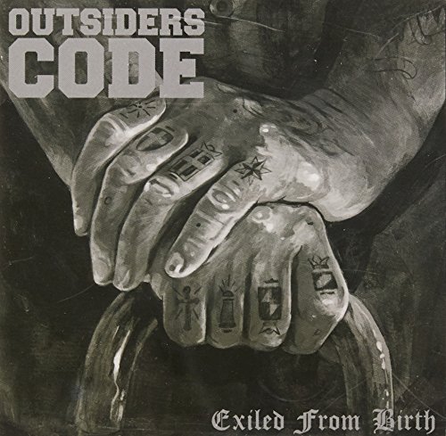 Outsiders Code - Exiled from Birth von unknown