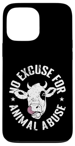 Keine Entschuldigung für Tiermissbrauch Hülle für iPhone 13 Pro Max Keine Entschuldigung für Tiermissbrauch Hülle für iPhone 13 Pro Max von vegan animals environment human lifestyle Nature