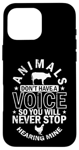 Tiere haben keine Stimme Hülle für iPhone 16 Pro Max Tiere haben keine Stimme Hülle für iPhone 16 Pro Max von vegan animals environment human lifestyle Nature