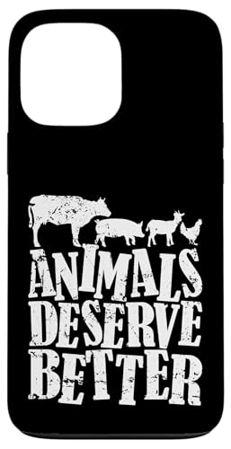 Tiere verdienen Besseres Hülle für iPhone 13 Pro Max Tiere verdienen Besseres Hülle für iPhone 13 Pro Max von vegan animals environment human lifestyle Nature