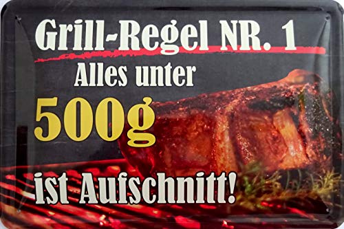 Blechschild Schild 20x30cm - Grill Regel Nr. alles unter 500g ist Aufschnitt grillen Fleisch Feuer Bier von vielesguenstig-2013
