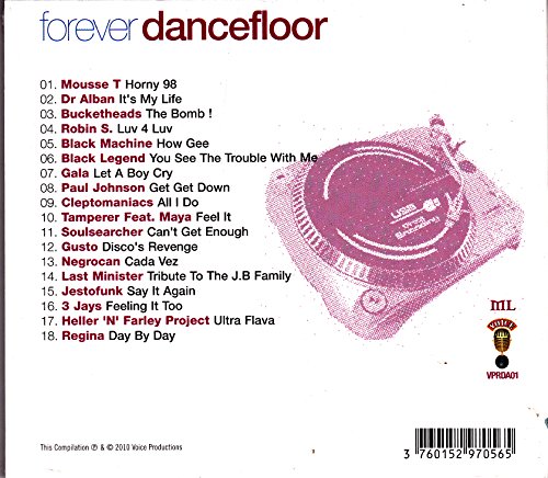 FOREVER DANCEFLOOR - MOUSSE T - DR ALBAN - BUCKETHEADS - ROBIN S - BLACK MACHINE � (1 CD) von voice