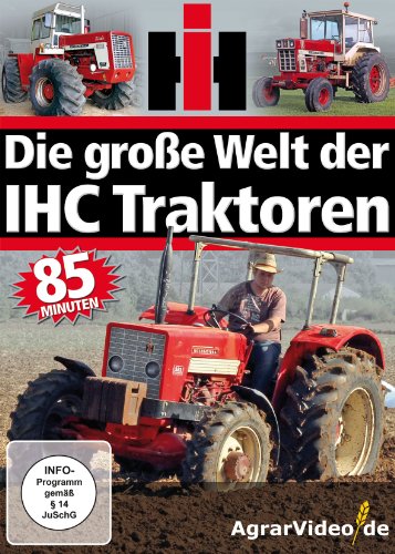 Die große Welt der IHC Traktoren von w k & f Kommunikation