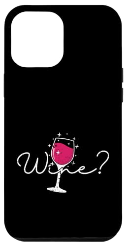 Möchten Sie Wein? Hülle für iPhone 12 Pro Max Möchten Sie Wein? Hülle für iPhone 12 Pro Max von wine alcohol vine wine cellar grape drink vine