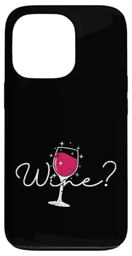 Möchten Sie Wein? Hülle für iPhone 13 Pro Möchten Sie Wein? Hülle für iPhone 13 Pro von wine alcohol vine wine cellar grape drink vine