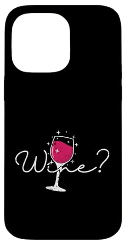 Möchten Sie Wein? Hülle für iPhone 14 Pro Max Möchten Sie Wein? Hülle für iPhone 14 Pro Max von wine alcohol vine wine cellar grape drink vine