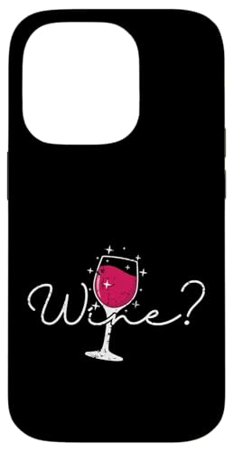 Möchten Sie Wein? Hülle für iPhone 14 Pro Möchten Sie Wein? Hülle für iPhone 14 Pro von wine alcohol vine wine cellar grape drink vine