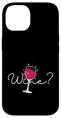 Möchten Sie Wein? Hülle für iPhone 14 Möchten Sie Wein? Hülle für iPhone 14 von wine alcohol vine wine cellar grape drink vine