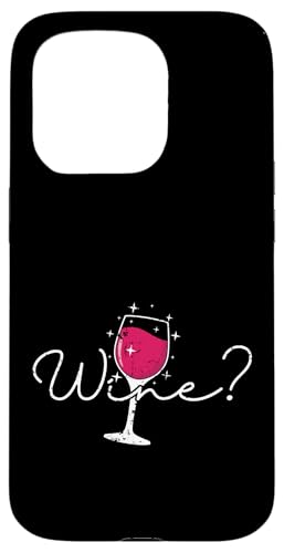 Möchten Sie Wein? Hülle für iPhone 15 Pro Möchten Sie Wein? Hülle für iPhone 15 Pro von wine alcohol vine wine cellar grape drink vine