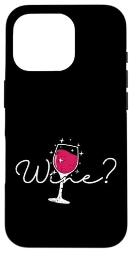 Möchten Sie Wein? Hülle für iPhone 16 Pro Möchten Sie Wein? Hülle für iPhone 16 Pro von wine alcohol vine wine cellar grape drink vine