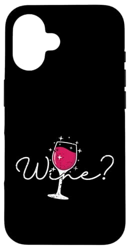 Möchten Sie Wein? Hülle für iPhone 16 Möchten Sie Wein? Hülle für iPhone 16 von wine alcohol vine wine cellar grape drink vine
