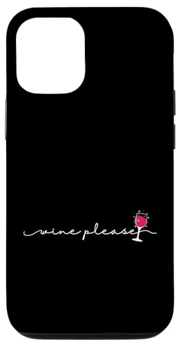 Wein, bitte trinken Hülle für iPhone 12/12 Pro Wein, bitte trinken Hülle für iPhone 12/12 Pro von wine alcohol vine wine cellar grape drink vine