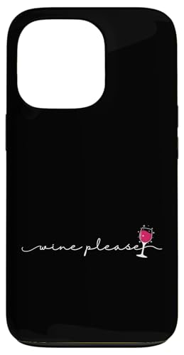 Wein, bitte trinken Hülle für iPhone 13 Pro von wine alcohol vine wine cellar grape drink vine