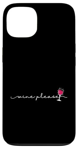 Wein, bitte trinken Hülle für iPhone 13 Wein, bitte trinken Hülle für iPhone 13 von wine alcohol vine wine cellar grape drink vine