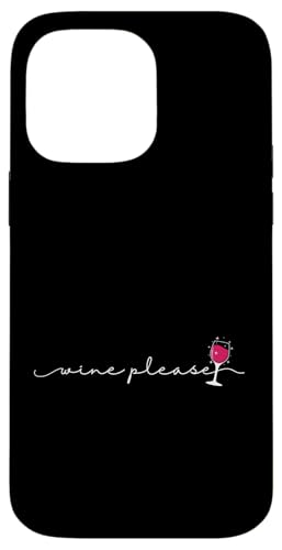 Wein, bitte trinken Hülle für iPhone 14 Pro Max Wein, bitte trinken Hülle für iPhone 14 Pro Max von wine alcohol vine wine cellar grape drink vine