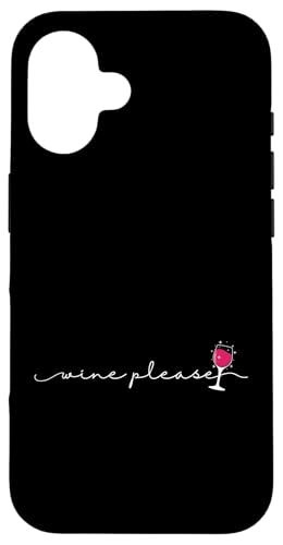 Wein, bitte trinken Hülle für iPhone 16 Wein, bitte trinken Hülle für iPhone 16 von wine alcohol vine wine cellar grape drink vine