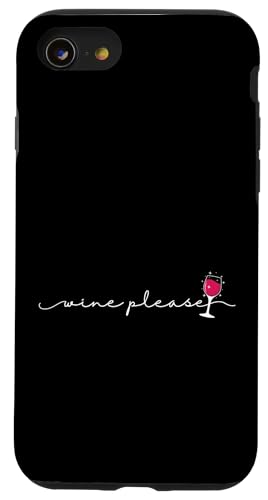 Wein, bitte trinken Hülle für iPhone SE (2020) / 7 / 8 von wine alcohol vine wine cellar grape drink vine