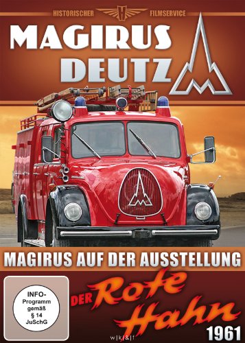 Magirus Deutz - Der rote Hahn 1961 von wk&f Kommunikation GmbH