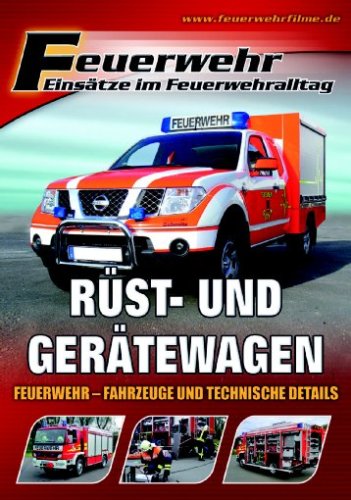 Feuerwehr - Rüst- und Gerätewagen von wk&f Kommunikation