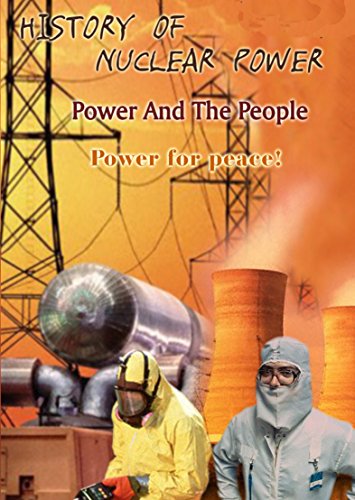 History of Nuclear Power - Power And The People (2-DVD Set) von www.a2zcds.com