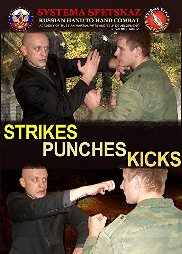 HAND-TO-HAND COMBAT DVD #4: Strikes - Punches - Kicks by Russian Spetsnaz, Street Self-Defense Training DVD Video Instructional Russian Martial Art DVD in English von www.russiancombat.com