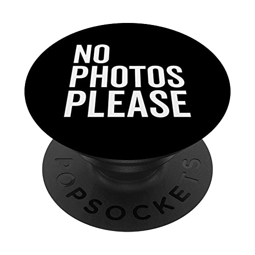 No Photos Please Funny Rude Spruch PopSockets mit austauschbarem PopGrip No Photos Please Funny Rude Spruch PopSockets mit austauschbarem PopGrip von xPand Tees