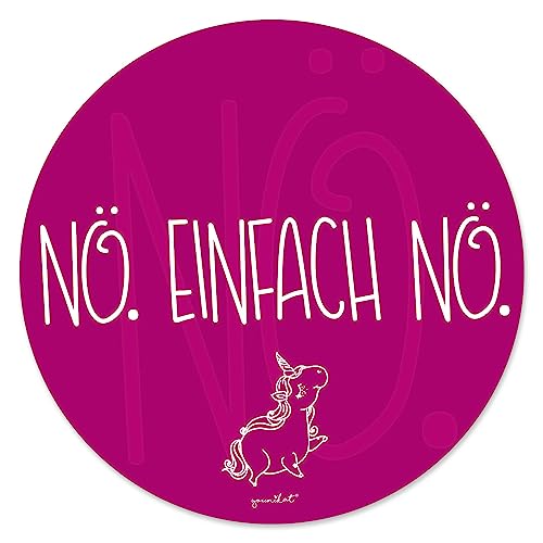 Einhorn-Mauspad Nö. Einfach Nö. in Magenta I Ø 22 cm rund I Mousepad mit Spruch I in Standard-Größe, rutschfest I lustig I dv_271 von younikat