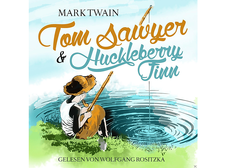 Mark Twain;Wolfgang Rositzka - Tom Sawyer & Huckleberry Finn (CD) von zyx/hörbuc